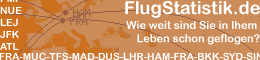 FlugStatistik.de - Wie weit sind Sie in Ihrem Leben schon geflogen? Hier finden Sie es heraus ...